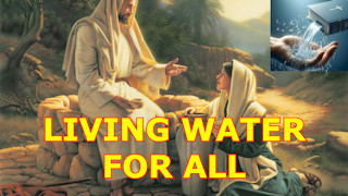 YouTube The Living Water for All